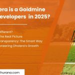 Why Dholera is India’s Goldmine for Land Developers in 2025