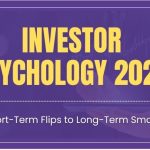 Investor Psychology 2026: From Short-Term Flips to Long-Term Smart Assets
